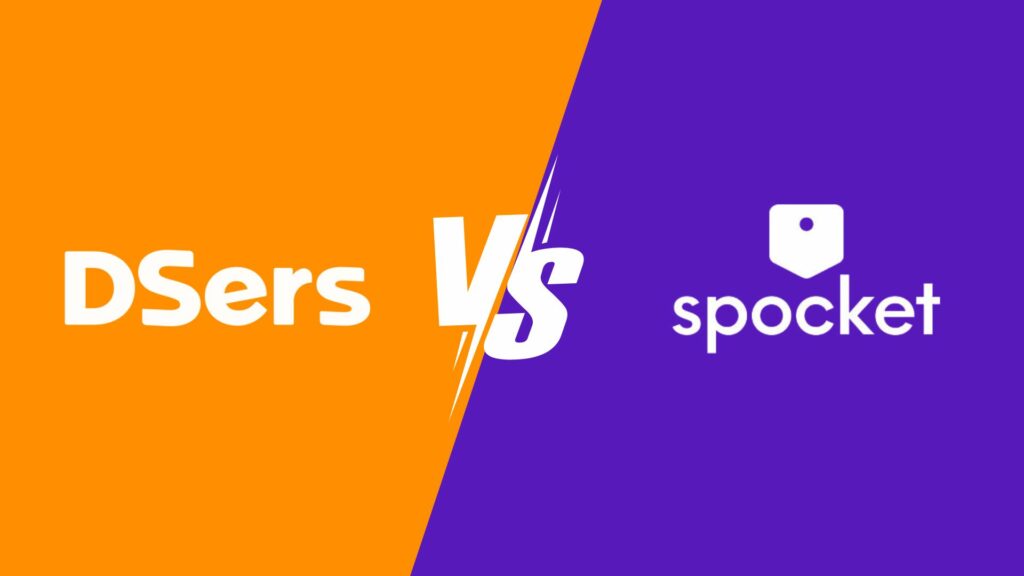 Spocket vs DSers: Which Dropshipping Plugin is Better?