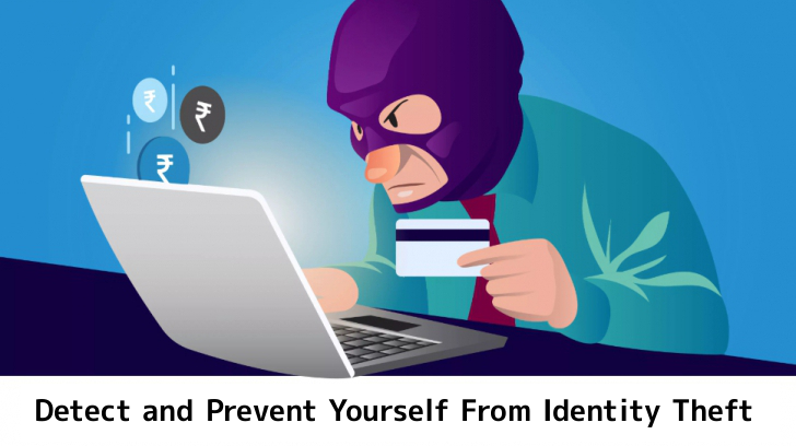 How to Detect and Prevent Identity Theft